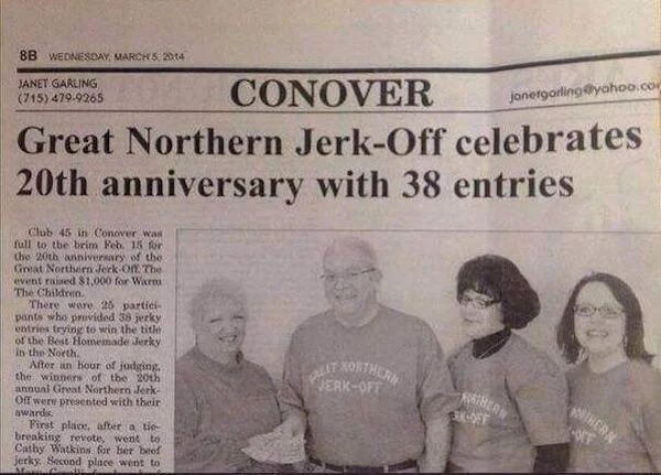 spicy sex memes - newspaper - 8B Wednesday, Janet Garling 715 4799265 Conover Great Northern JerkOff celebrates 20th anniversary with 38 entries Club 45 in Conover was full to the brim Feb. 15 for the 20th anniversary of the Great Northern Jerk Off The ev
