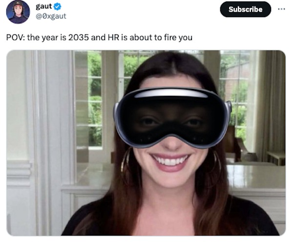 funny tweets -  goggles - gaut Pov the year is 2035 and Hr is about to fire you Bric Subscribe
