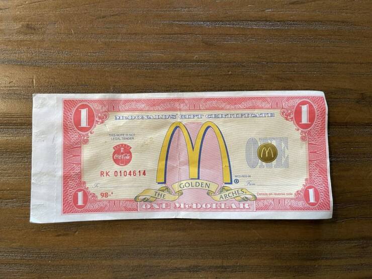 Found some old McDonald’s gift certificate dollar bills from 1998 in a collection of my wife’s childhood things.