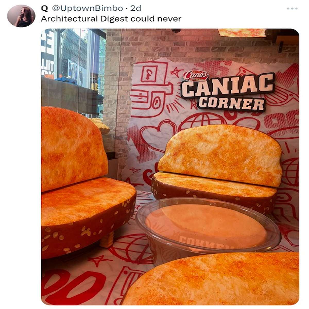 funny tweets and memes - junk food - Q 2d Architectural Digest could never Te 20 30 Cane's Caniac Corner