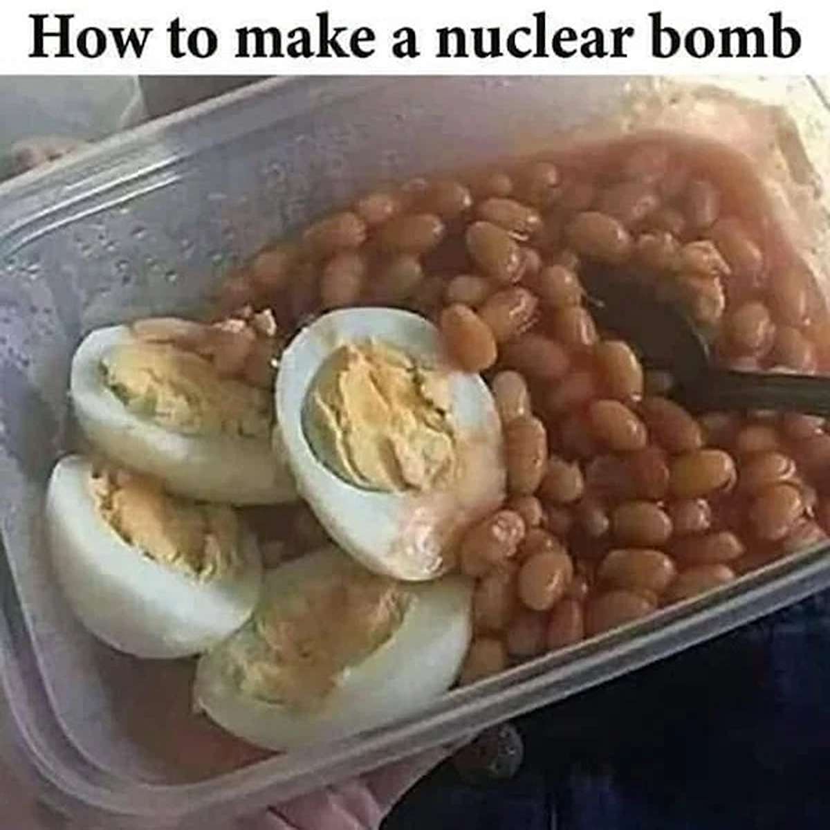 dank memes - eat a nuclear bomb - How to make a nuclear bomb