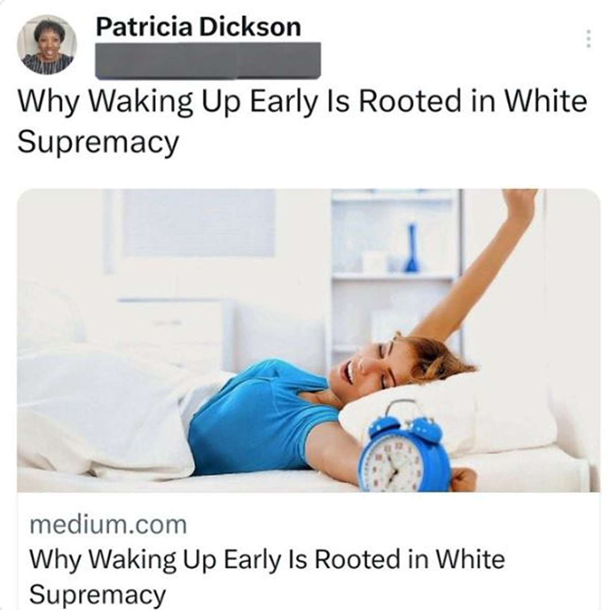 delusional people - anthony bernardi medium - Patricia Dickson Why Waking Up Early Is Rooted in White Supremacy medium.com Why Waking Up Early Is Rooted in White Supremacy