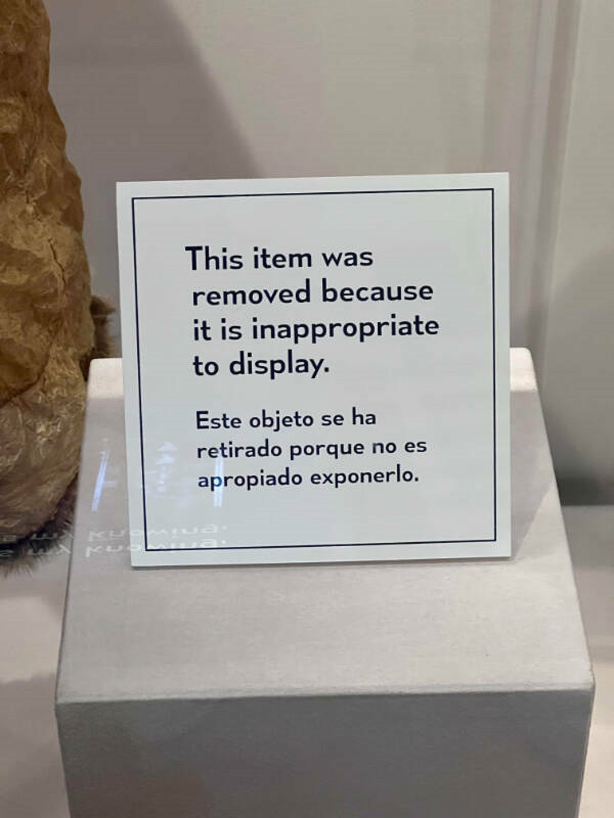 “An item at the Field Museum was removed because it was inappropriate to display it.”