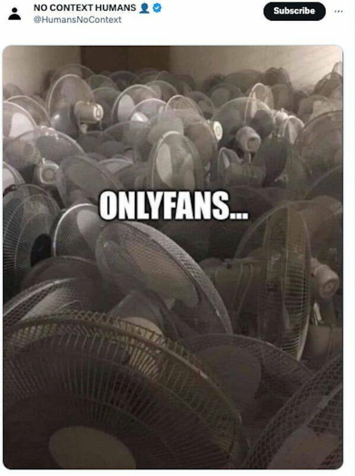 funny tweets - onlyfans darkside - No Context Humans Onlyfans... Ving Subscribe