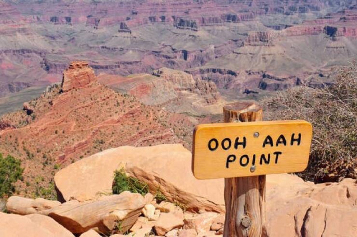There's a place called Ooh Aah Point at the Grand Canyon.