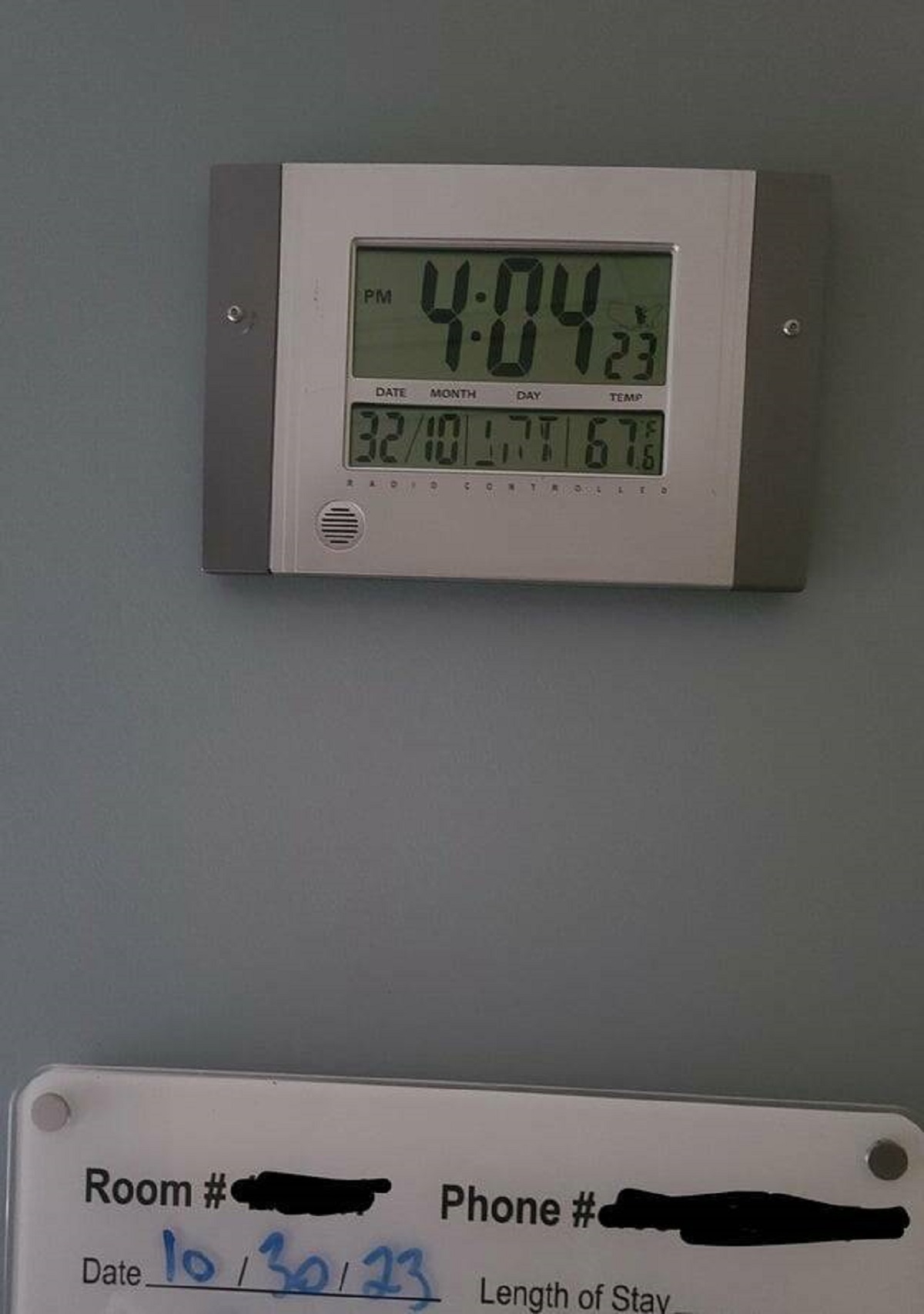 "The clock in my hospital room says it's October 32nd"