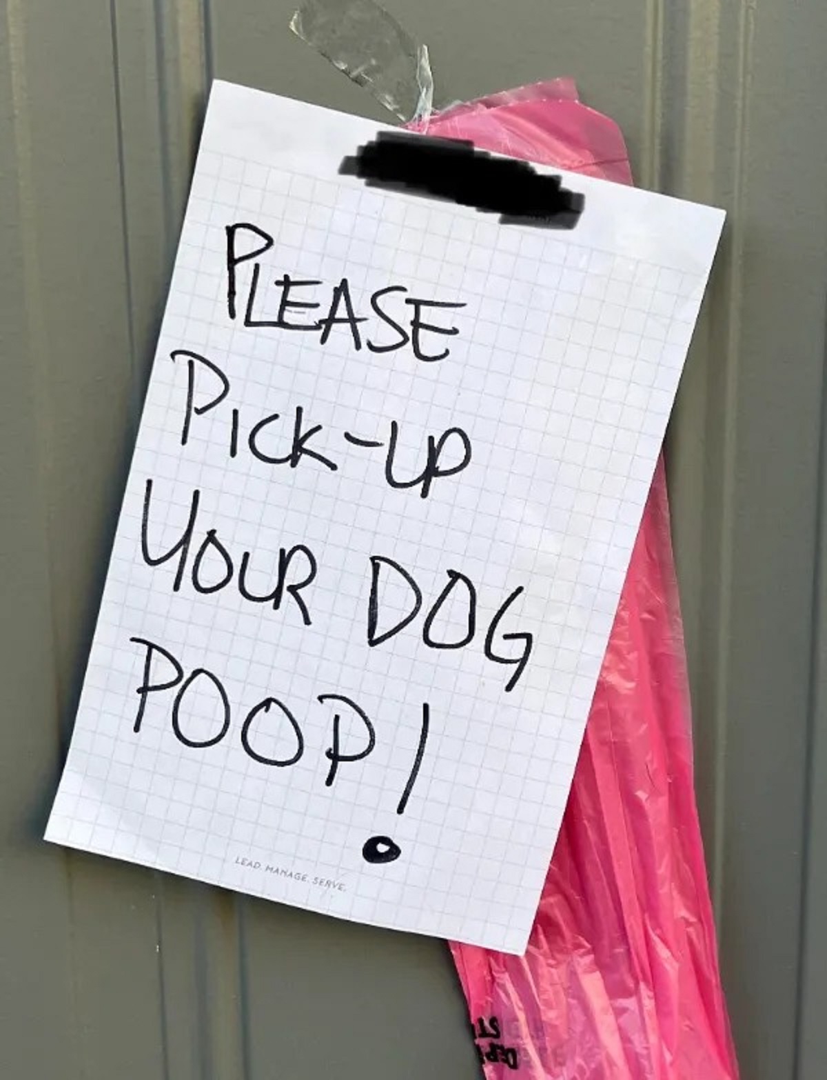 “Found this posted to our door (in a townhome association) today and we don’t even have a dog.”