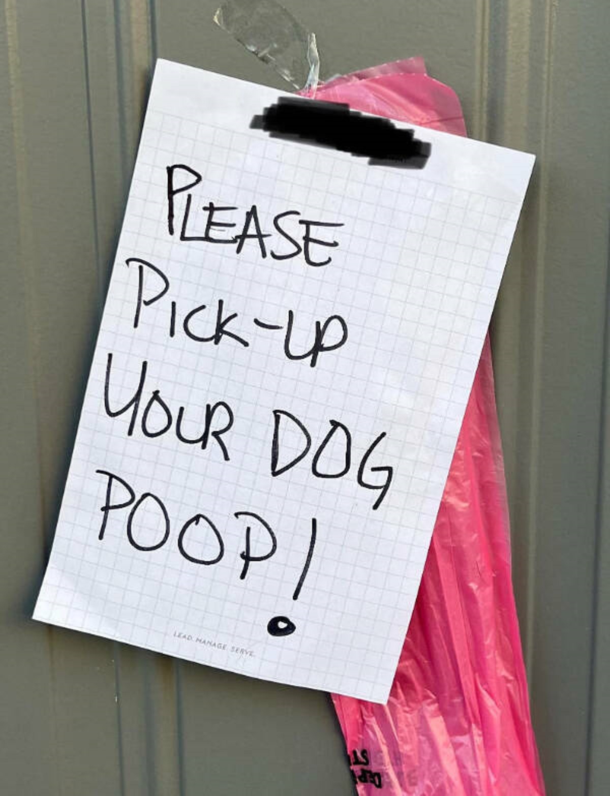 “Found this posted to our door (in a townhome association) today and we don’t even have a dog.”