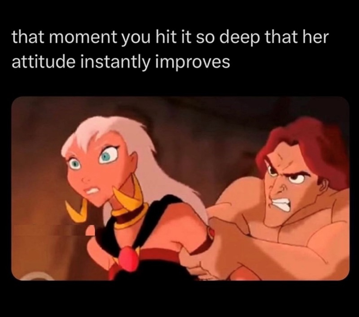 spicy memes -  cartoon - that moment you hit it so deep that her attitude instantly improves