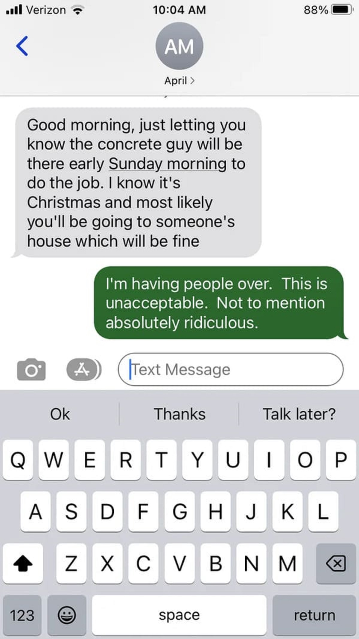 “My landlady has been promising me a concrete driveway for two years, now. This morning, I got this text from her.”