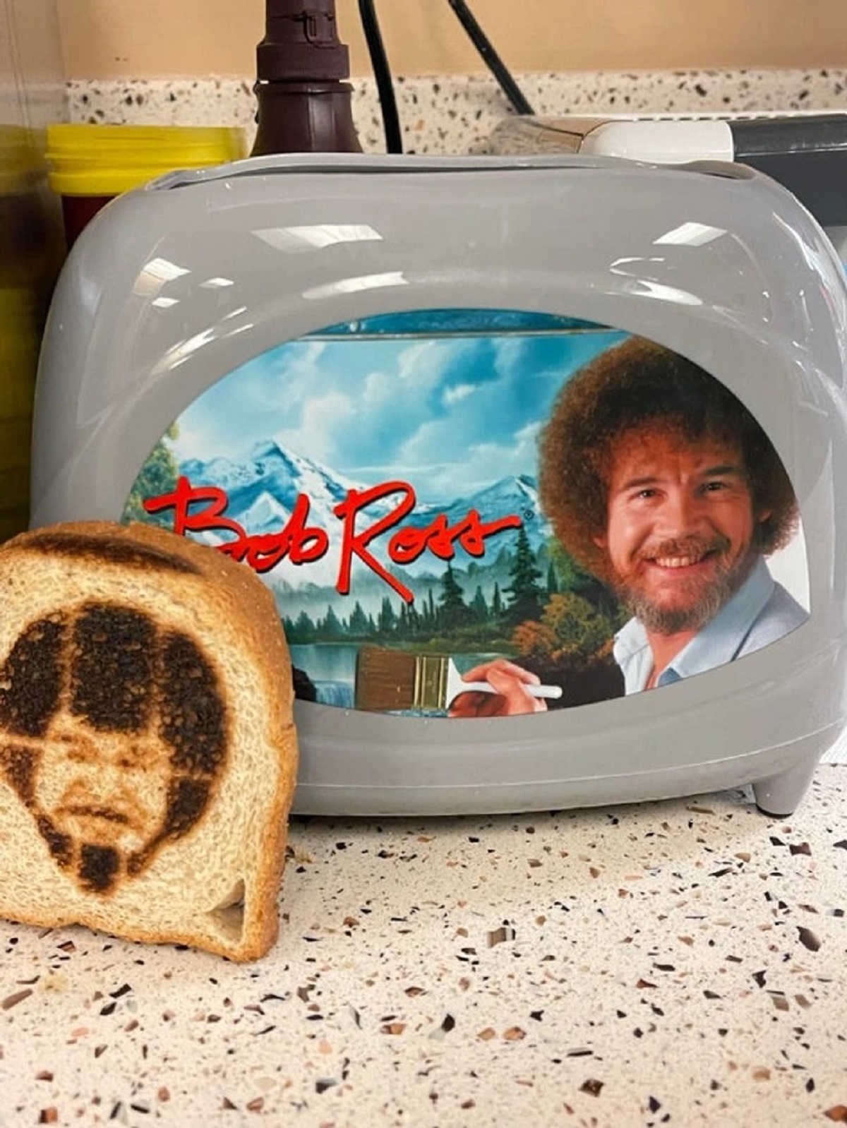 “Someone put a Bob Ross toaster in our breakroom, and it burns an image of Bob Ross onto the toast.”