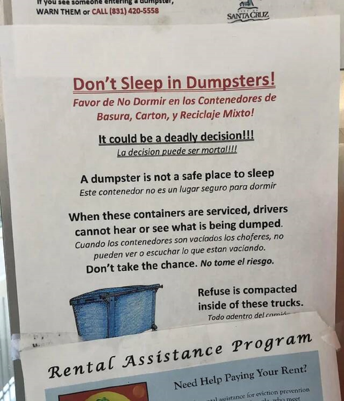 "My local city-run healthcare facility has a flyer warning people not to sleep in dumpsters"