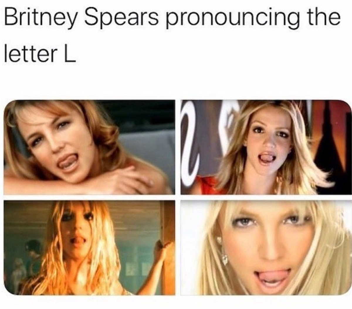 blond - Britney Spears pronouncing the letter L