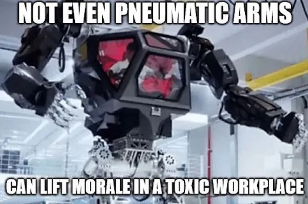 real mech - Not Even Pneumatic Arms Can Lift Morale In A Toxic Workplace