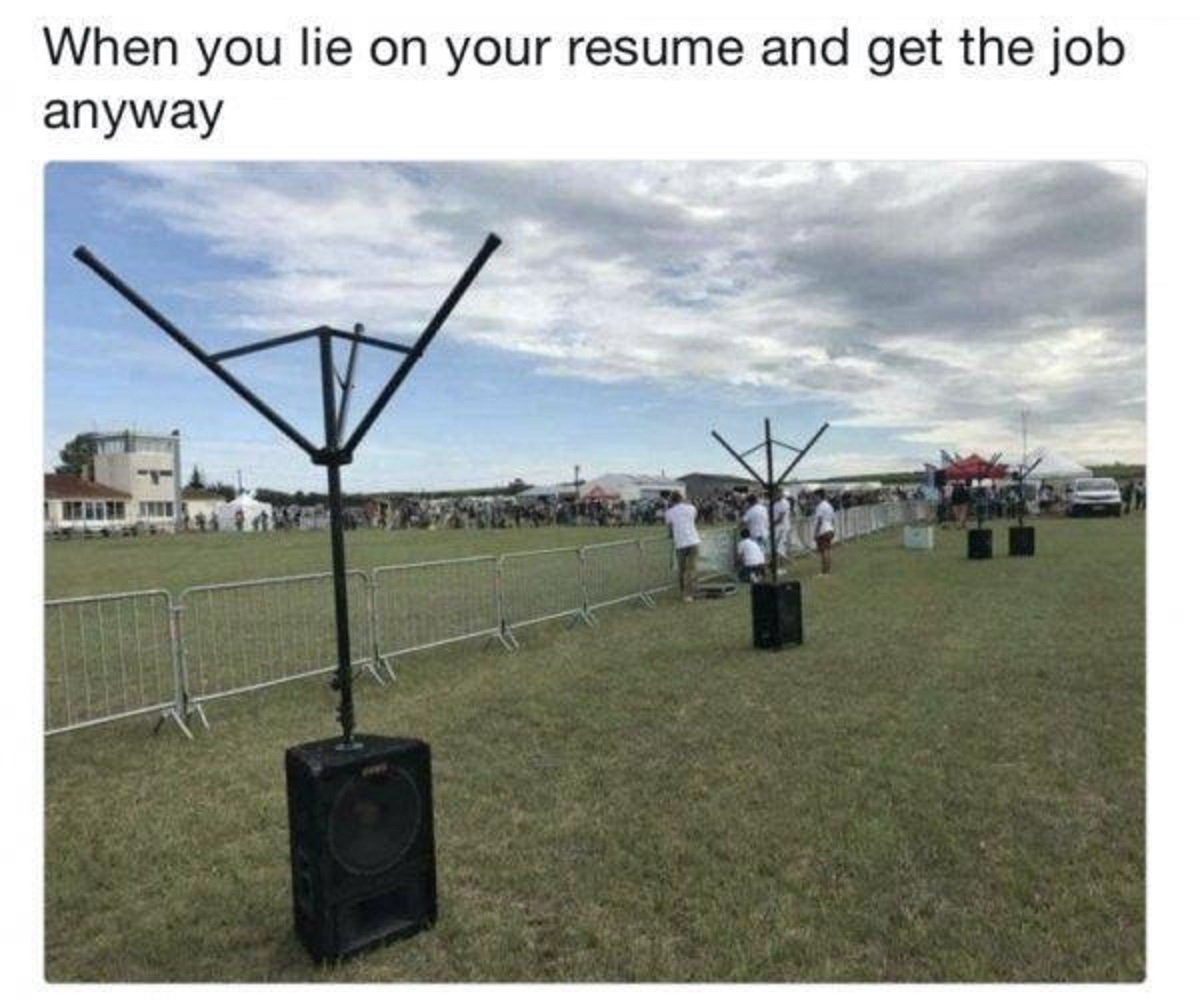 Photograph - When you lie on your resume and get the job anyway