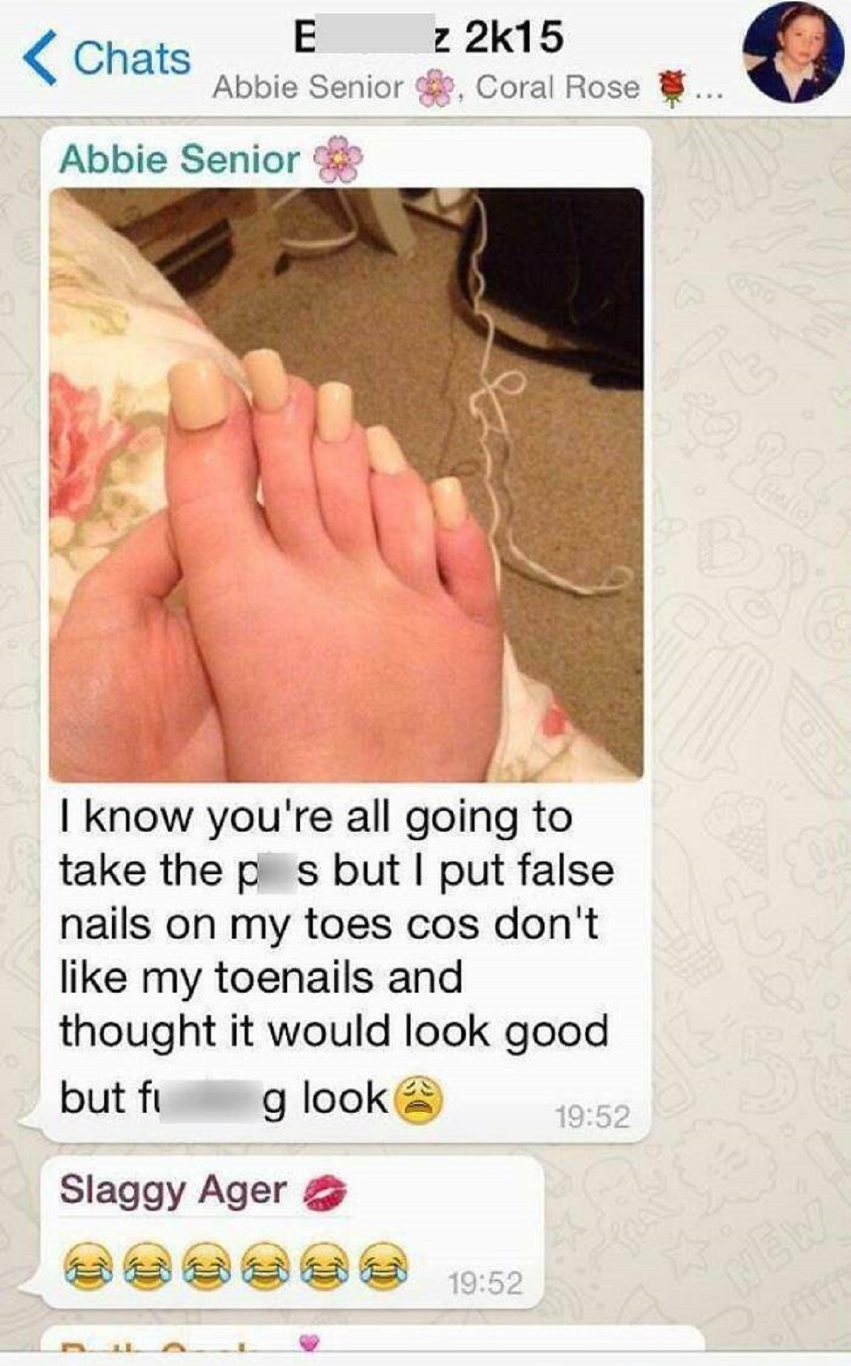 toe - E Chats Abbie Senior Abbie Senior z 2k15 Coral Rose I know you're all going to take the ps but I put false nails on my toes cos don't my toenails and thought it would look good but fi g look Slaggy Ager