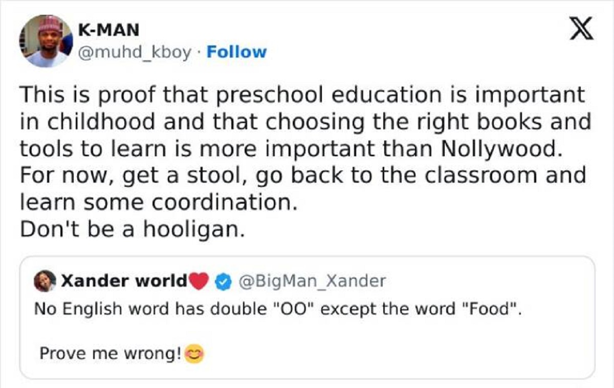 screenshot - KMan X This is proof that preschool education is important in childhood and that choosing the right books and tools to learn is more important than Nollywood. For now, get a stool, go back to the classroom and learn some coordination. Don't b