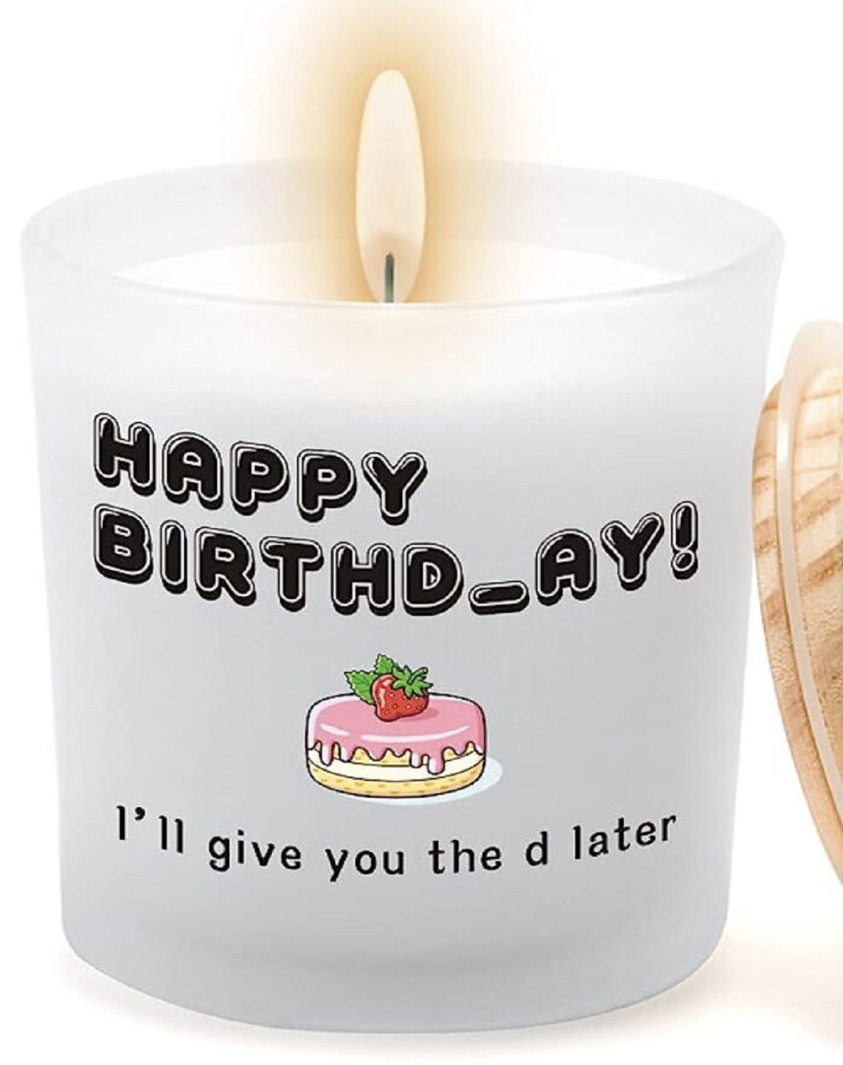 advent candle - Happy Birthday! I'll give you the d later