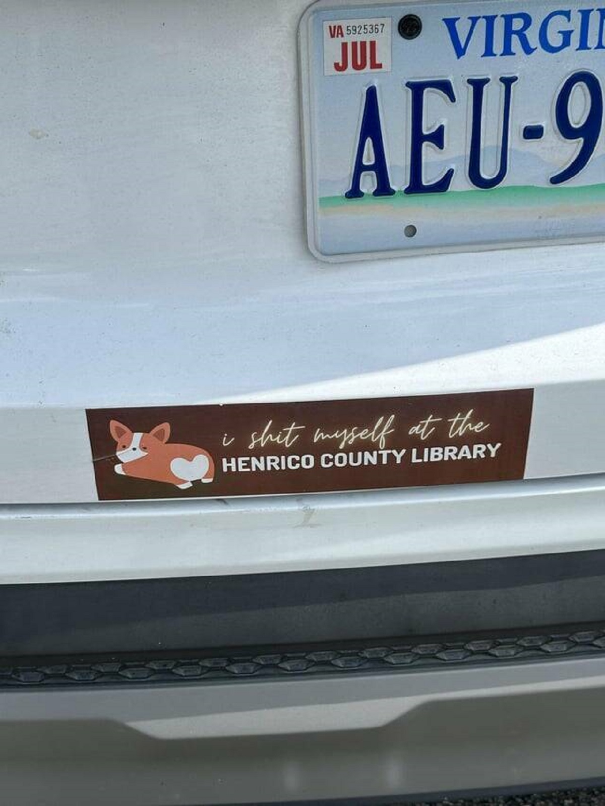 "This bumper sticker says the owner pooped their pants at a public library"