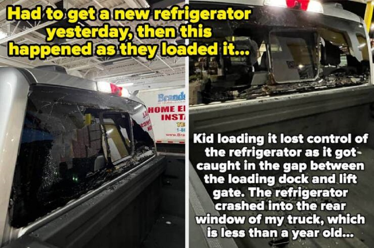 flood - Had to get a new refrigerator yesterday, then this happened as they loaded it... 23 Brands Home Ei Inst Te 18 Kid loading it lost control of the refrigerator as it got caught in the gap between the loading dock and lift gate. The refrigerator cras