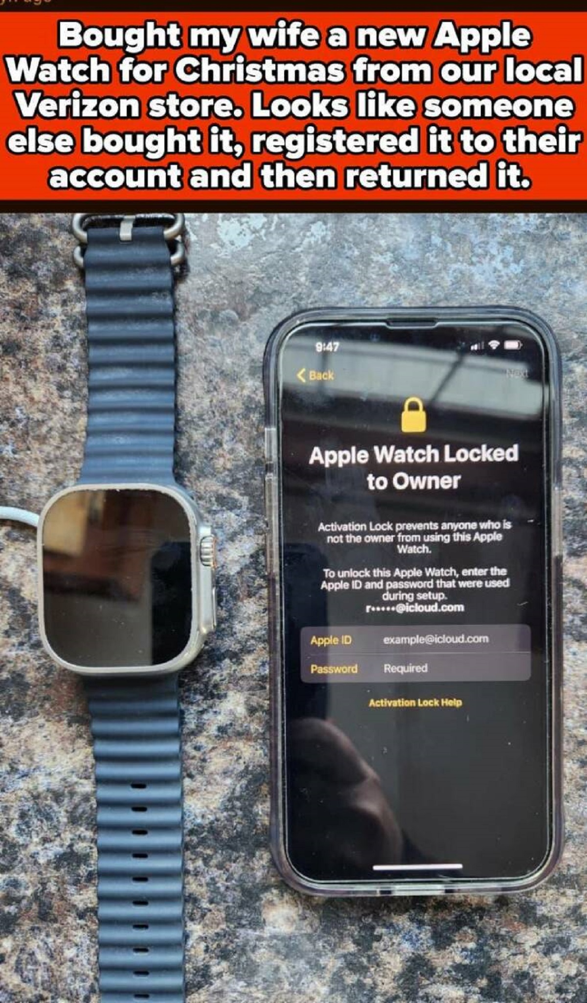 smartphone - Bought my wife a new Apple Watch for Christmas from our local Verizon store. Looks someone else bought it, registered it to their account and then returned it. Apple Watch Locked to Owner Apple Touck Apple Watch, entert Apple during sup