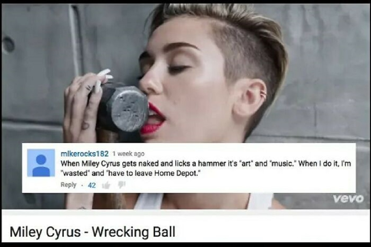 miley cyrus wrecking ball - mikerocks182 1 week ago When Miley Cyrus gets naked and licks a hammer it's "art" and "music." When I do it, I'm "wasted" and "have to leave Home Depot." . 42 Miley Cyrus Wrecking Ball vevo