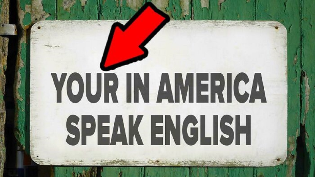 sign - Your In America Speak English