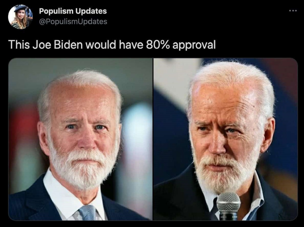 photo caption - Populism Updates This Joe Biden would have 80% approval