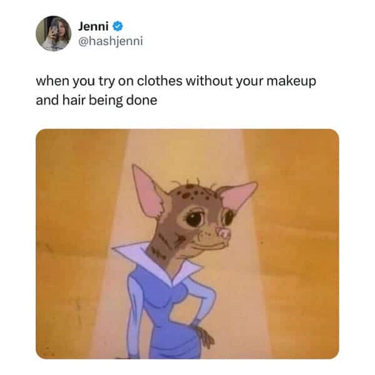 sad and ugly - Jenni when you try on clothes without your makeup and hair being done