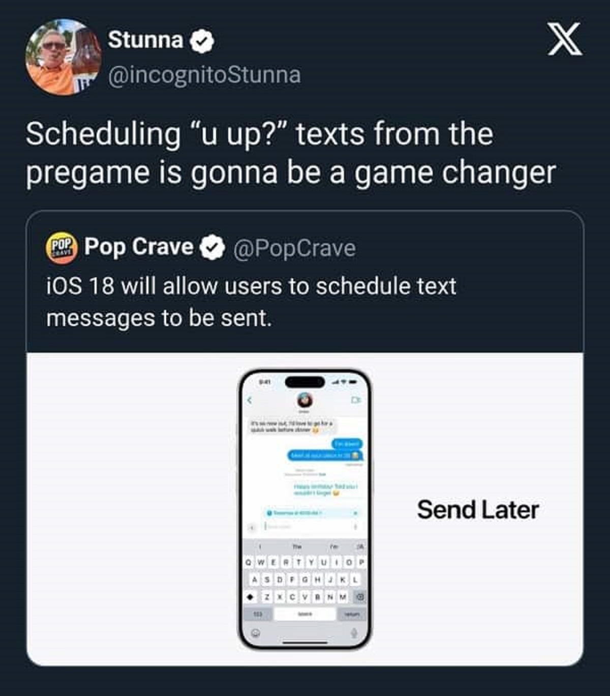 mobile phone - Stunna X Scheduling "u up?" texts from the pregame is gonna be a game changer Pp Pop Crave iOS 18 will allow users to schedule text messages to be sent. The Send Later