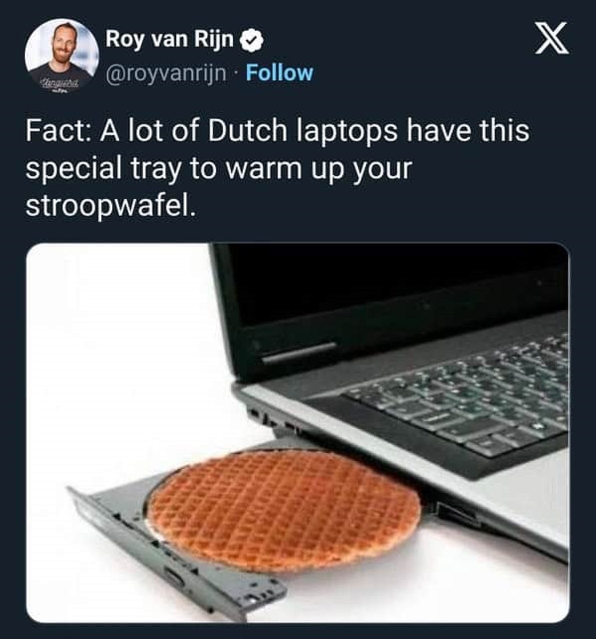 Photograph - Roy van Rijn Fact A lot of Dutch laptops have this special tray to warm up your stroopwafel. X
