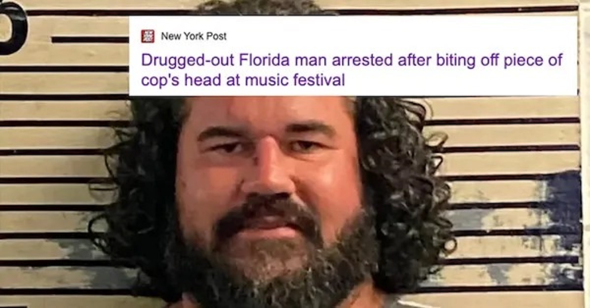 30 Florida Man Headlines Full of WTF