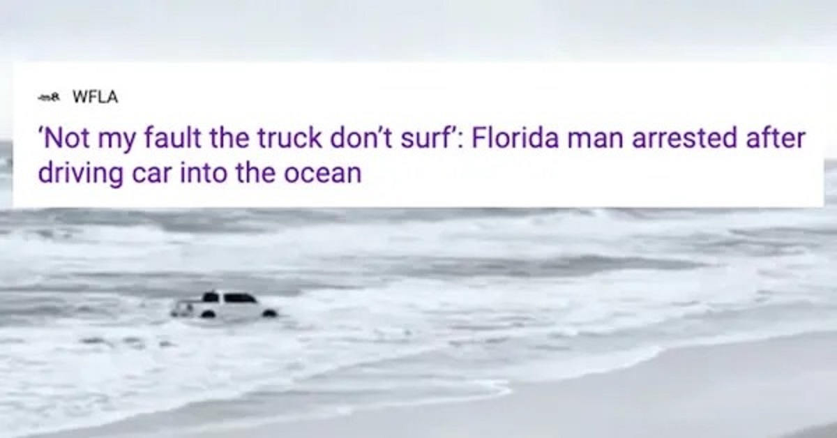 30 Florida Man Headlines Full of WTF