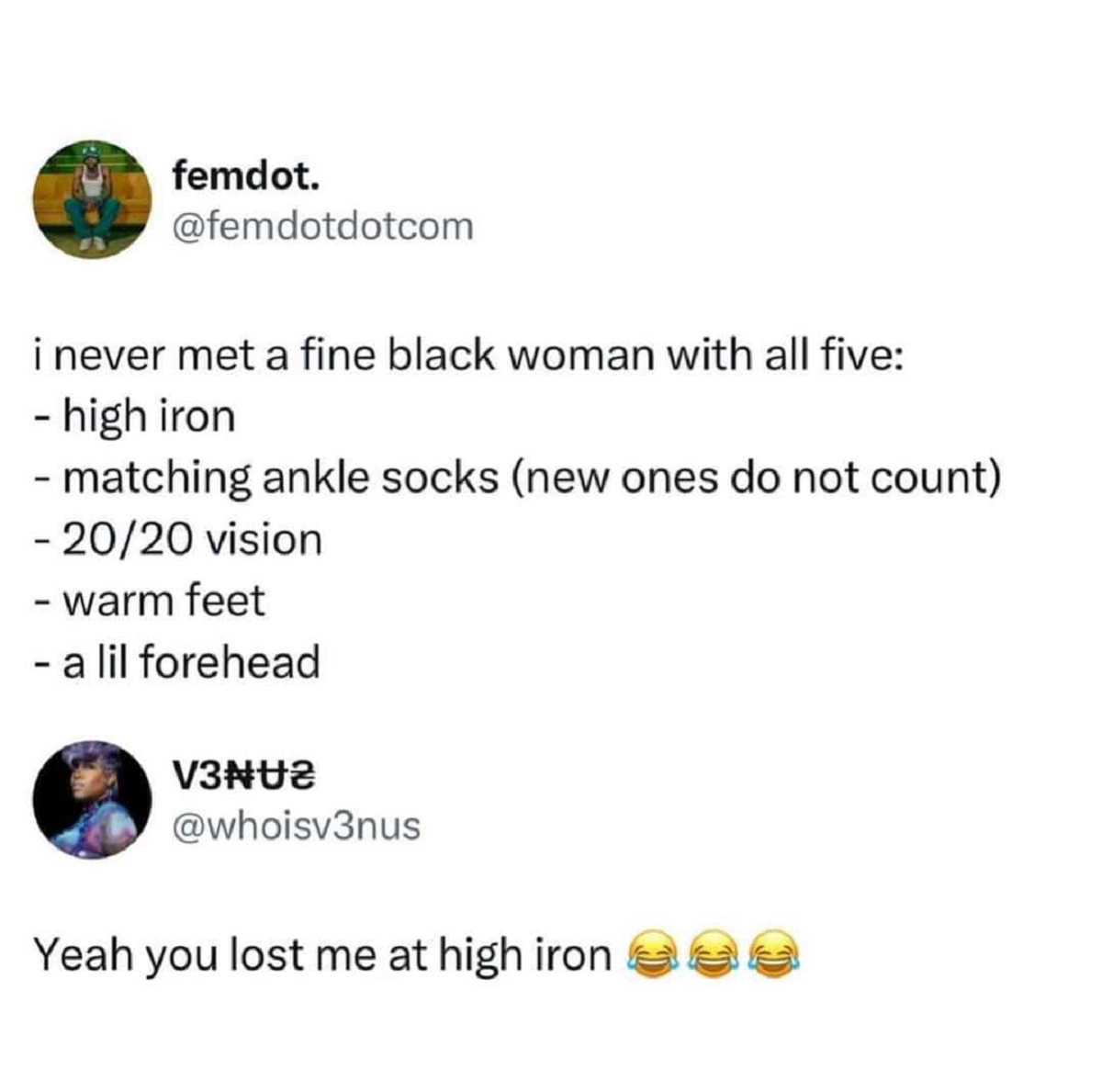 screenshot - femdot. i never met a fine black woman with all five high iron matching ankle socks new ones do not count 2020 vision warm feet a lil forehead V3NUZ Yeah you lost me at high iron