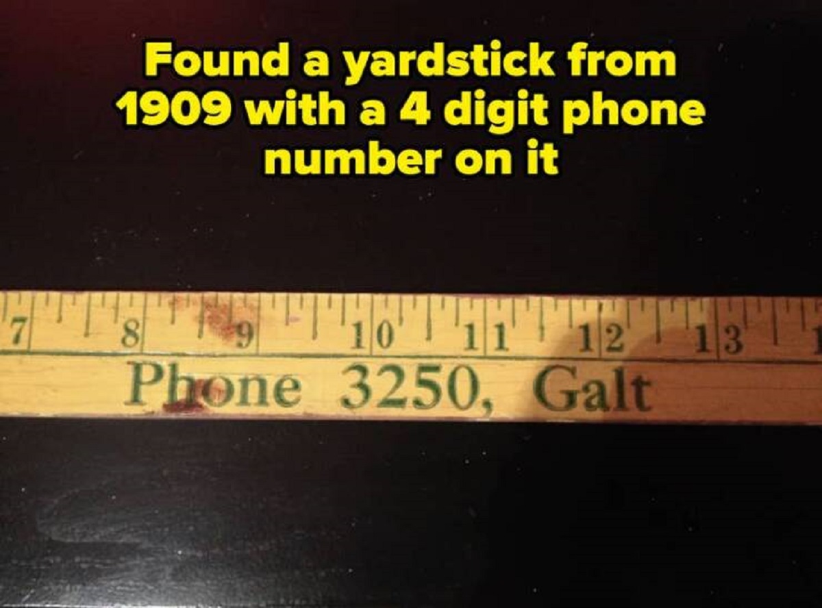 number - Found a yardstick from 1909 with a 4 digit phone number on it 8 10' 11 12 13 Phone 3250, Galt