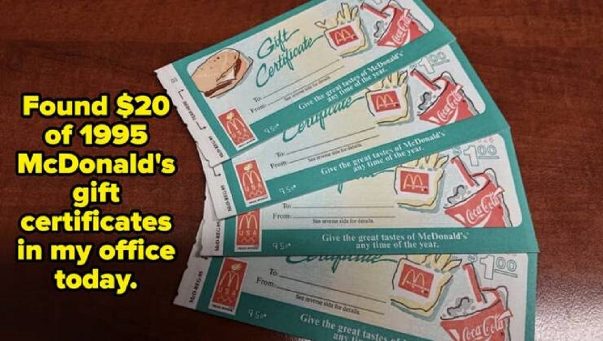 document - Gift Certificate To From 95 To Prom 954 Ti From C Aa 3 time of the year. Give the great tastes of McDonald' qucate Give the great tastes of McDonald's any time of the year. Ma CocaCola 1 100 Found $20 of 1995 McDonald's gift certificates in my 