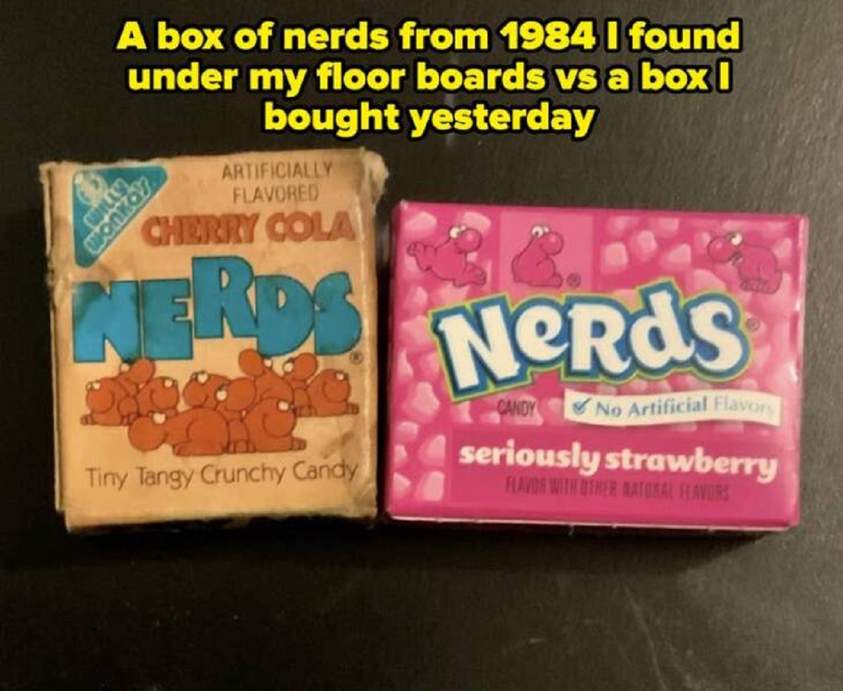 flyer - A box of nerds from 1984 I found under my floor boards vs a box | bought yesterday wonkay Artificially Flavored Cherry Cola Nerds Tiny Tangy Crunchy Candy 2. Nerds Candy No Artificial Flavors seriously strawberry Flavor With Other Natural Flavors