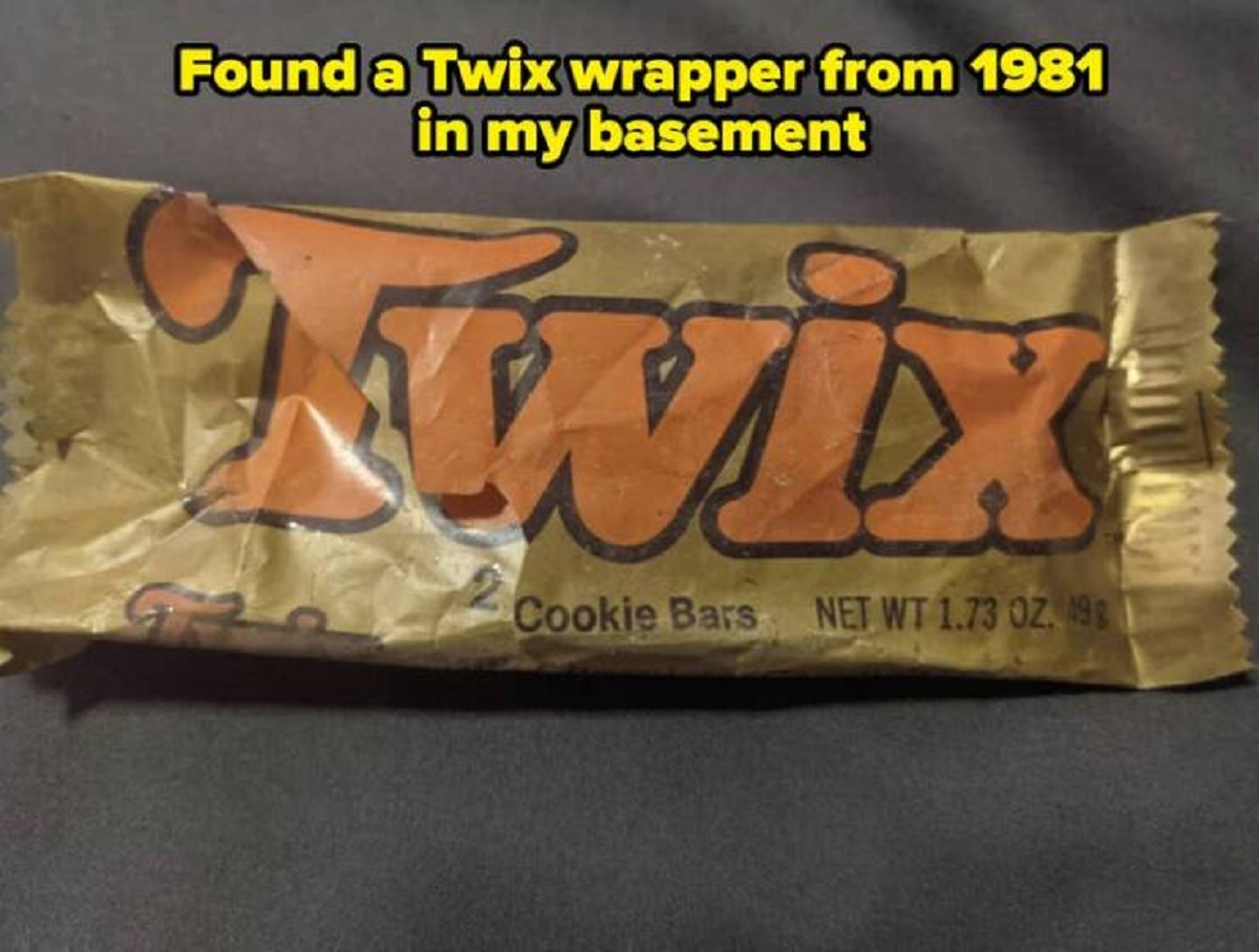 mud - Found a Twix wrapper from 1981 in my basement Cookie Bars Net Wt 1.73 02. 198