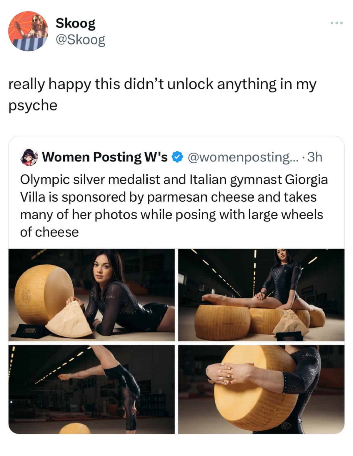 guitarist - Skoog really happy this didn't unlock anything in my psyche Women Posting W's ....3h Olympic silver medalist and Italian gymnast Giorgia Villa is sponsored by parmesan cheese and takes many of her photos while posing with large wheels of chees