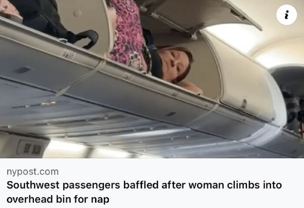 woman sleeping in overhead bin - Box Aad nypost.com Southwest passengers baffled after woman climbs into overhead bin for nap i 2.