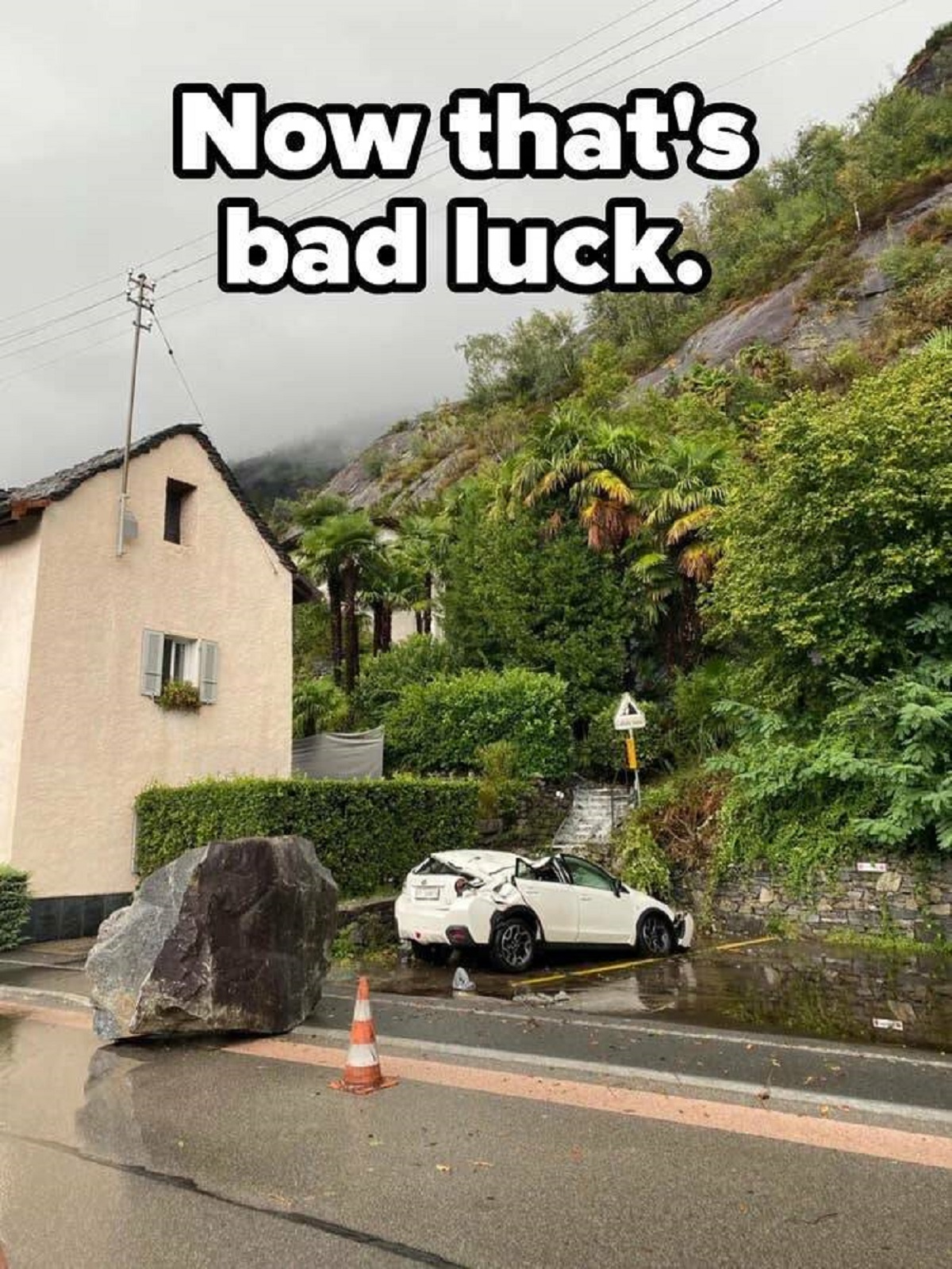 street - Now that's bad luck.