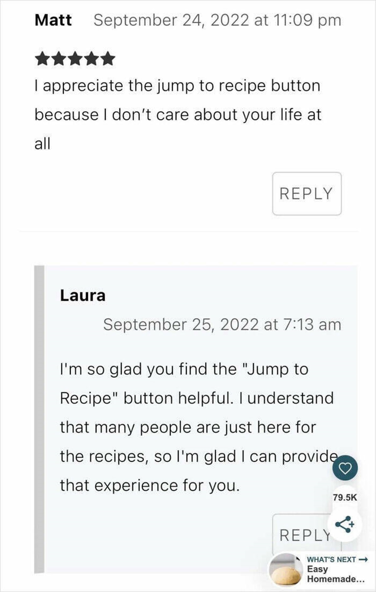 screenshot - Matt at I appreciate the jump to recipe button because I don't care about your life at all Laura at I'm so glad you find the "Jump to Recipe" button helpful. I understand that many people are just here for the recipes, so I'm glad I can provi