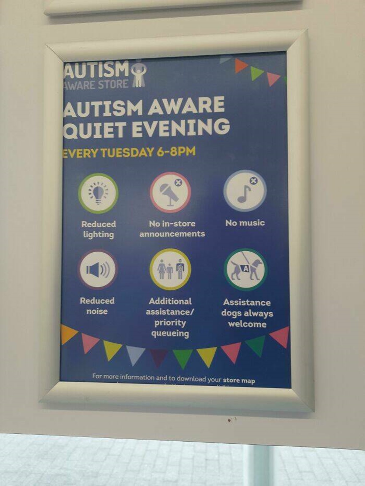 banner - Autism Aware Store 18 Autism Aware Quiet Evening Every Tuesday 68PM Reduced lighting No instore announcements No music A A Reduced Additional Assistance noise assistance dogs always priority welcome queueing For more information and to download y