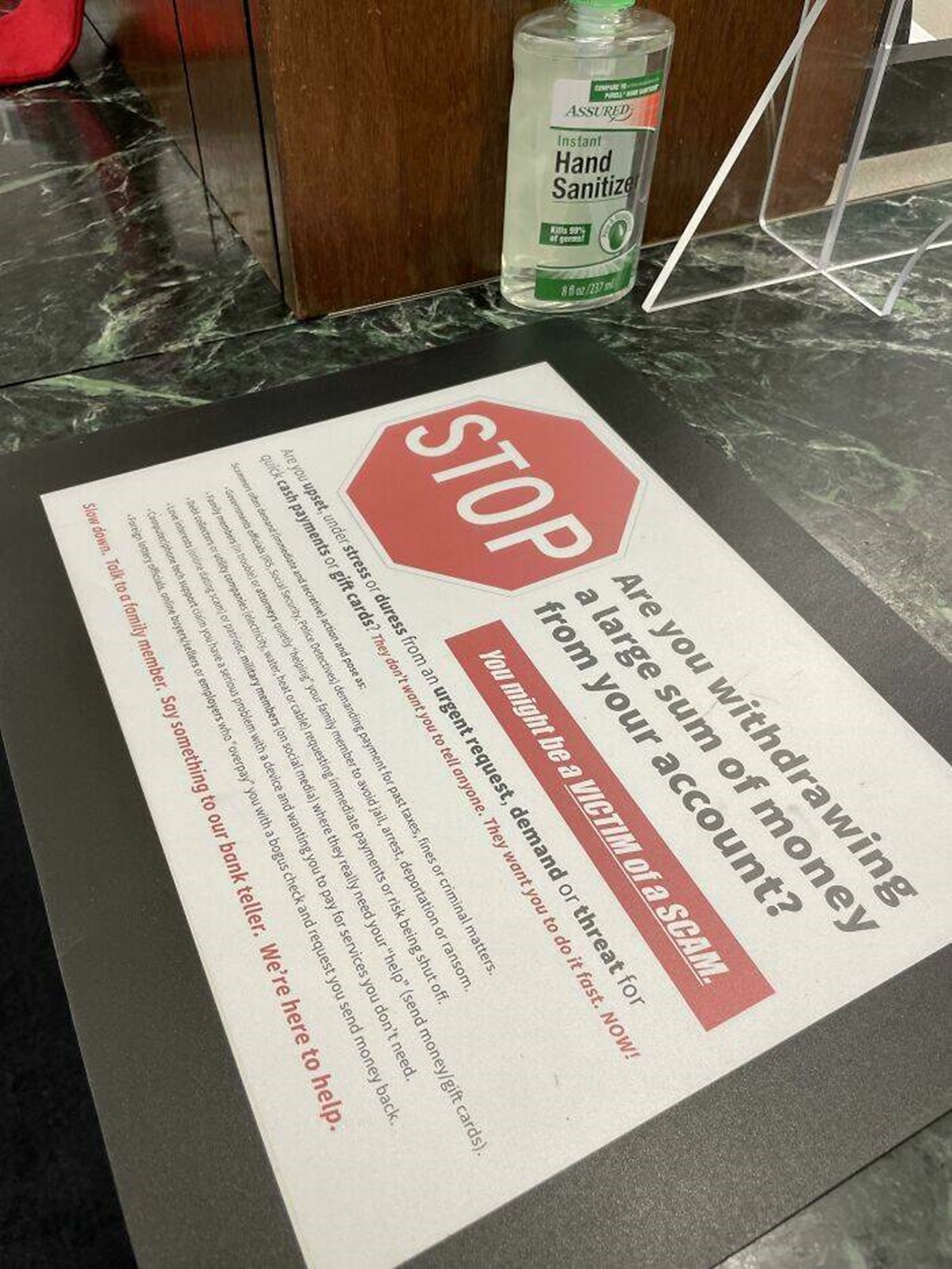 flyer - Stop Are you withdrawing a large sum of money from your account? You might be a Victim of a Scam dress from an urgent request, demand or threat for spit cards they want you to today. They want you to do it fast. Now! ally need your "send money car