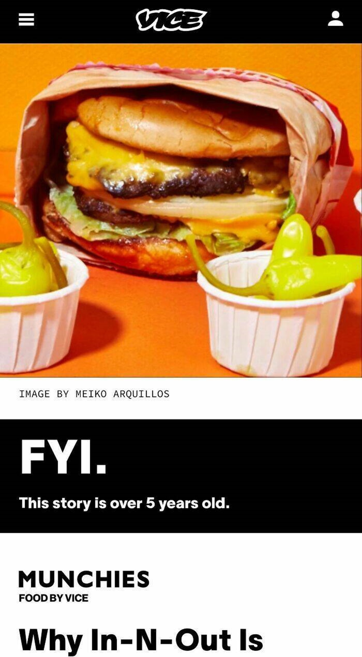 cheeseburger - Iii Vice Image By Meiko Arquillos Fyi. This story is over 5 years old. Munchies Food By Vice Why InNOut Is