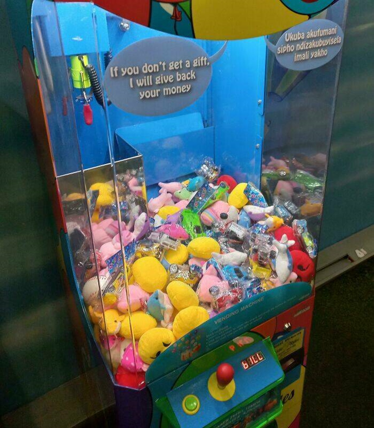 restaurant claw machine - www If you don't get a gift. I will give back your money Ukuba akufumani sipho ndizakubuvisela imali yakho Vending Machine Bull es