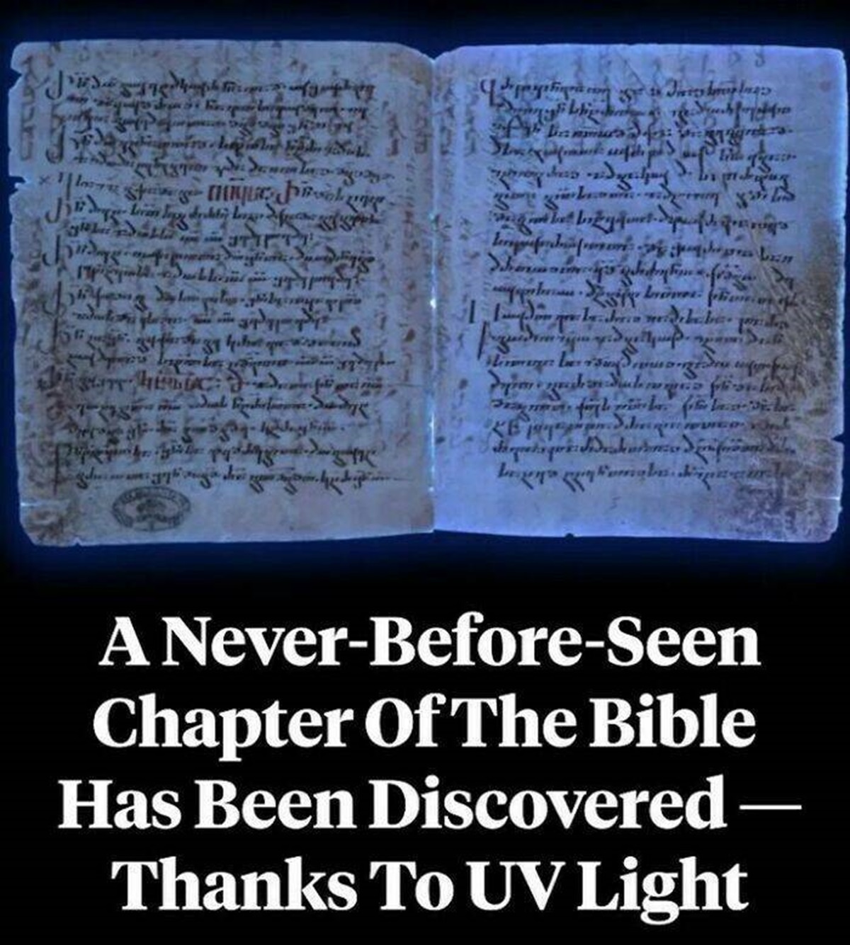 ""Hidden" Chapter Of The Bible Has Been Uncovered After 1,500 Years Thanks To UV Light"

"While studying a manuscript about ancient Christian stories at the Vatican Library, scientists used ultraviolet photography to find a never-before-seen Syriac translation of the Bible's chapters 11 through 12 from Matthew. And experts say it offers far more detail than the modern version of the New Testament"