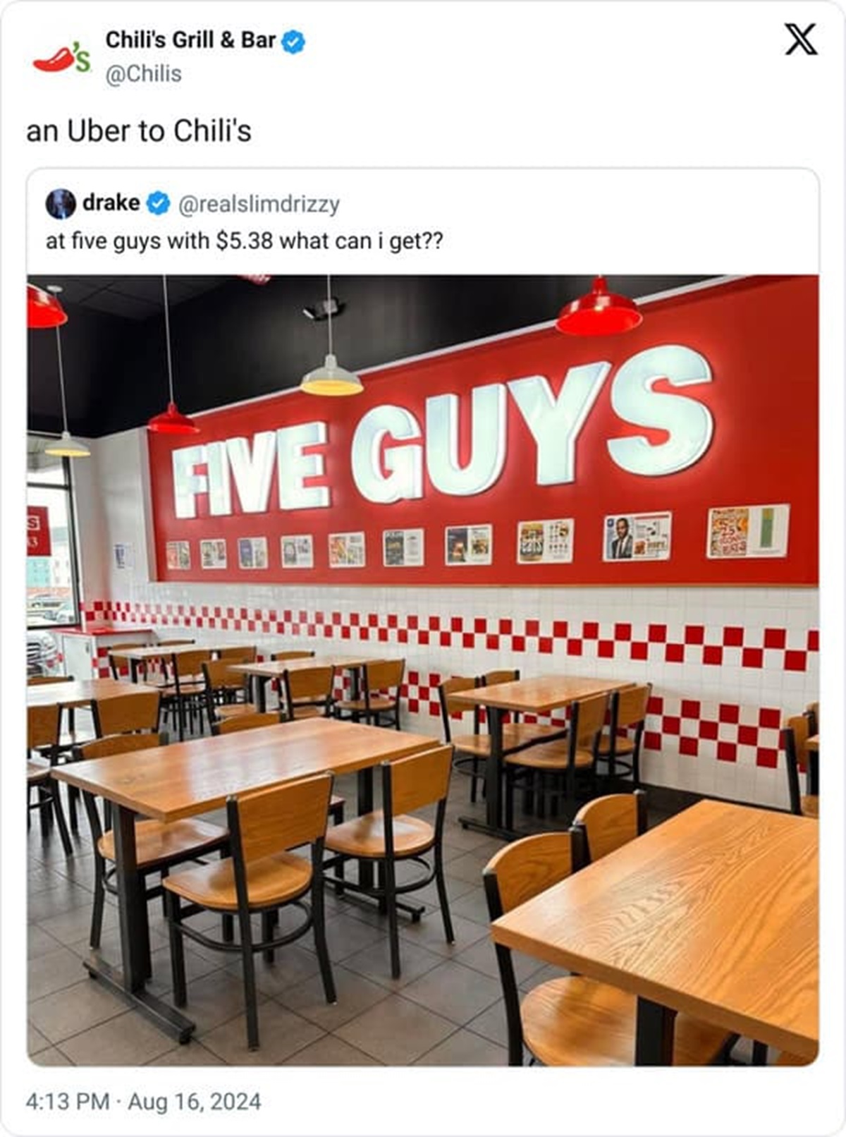 5 guys with $4.76 - Chili's Grill & Bar an Uber to Chili's drake at five guys with $5.38 what can i get?? Five Guys X