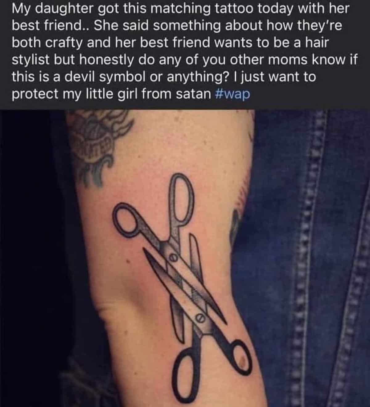 scissors tattoo - My daughter got this matching tattoo today with her best friend.. She said something about how they're both crafty and her best friend wants to be a hair stylist but honestly do any of you other moms know if this is a devil symbol or any