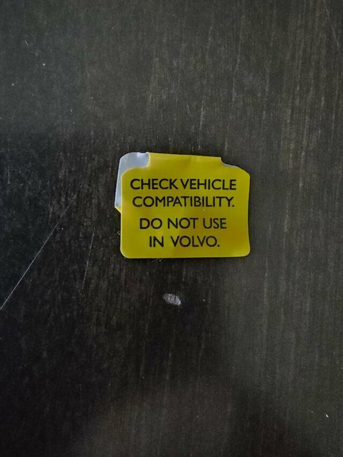 "My new seatbelt buckle came with a sticker saying not to use it in Volvos specifically"